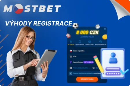 Výhody Registrace na Mostbet